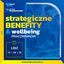 Strategiczne Benefity i Wellbeing Pracowników - konferencja Strategiczne Benefity i Wellbeing Pracowników - konferencja