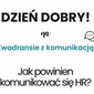 Jak powinien komunikować się HR? || Kwadrans z komunikacją