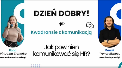 Jak powinien komunikować się HR? || Kwadrans z komunikacją