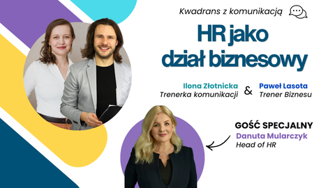 Kwadrans z Komunikacją || HR jako Dział Biznesowy