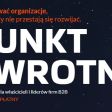 Punkt Zwrotny. Jak budować organizacje, które nigdy nie przestają się rozwijać
